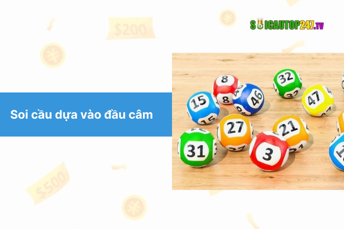 Soi cầu dựa vào đầu câm