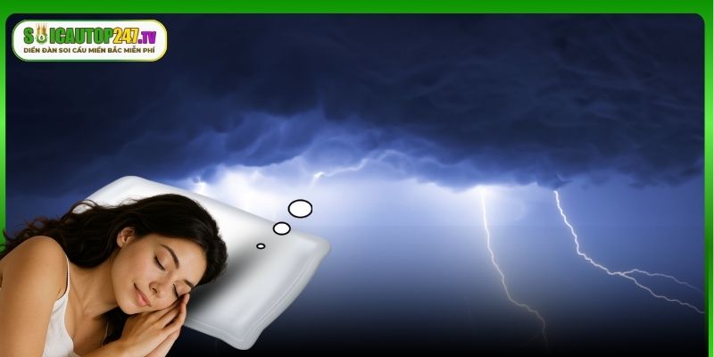 Những trường hợp mơ thấy sét đánh khác